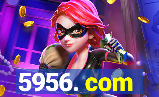 5956. com